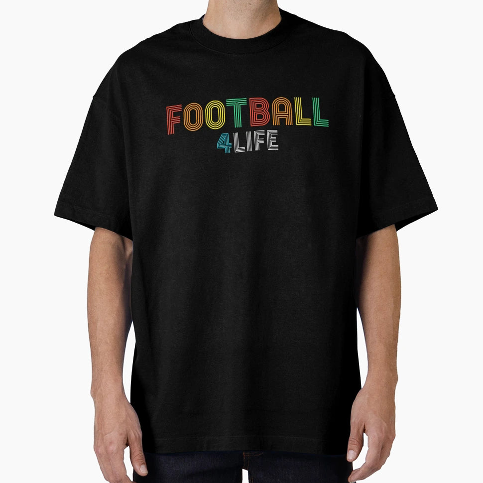 Football 4 Life Text T-Shirt - Novelty Apparel Unisex - T-Shirt, Sweatshirt, Hoodie