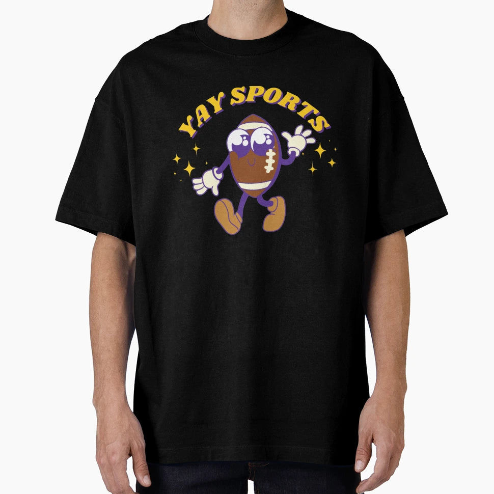 Yay Sports Football T-Shirt - Trendy Graphic Unisex - T-Shirt, Sweatshirt, Hoodie