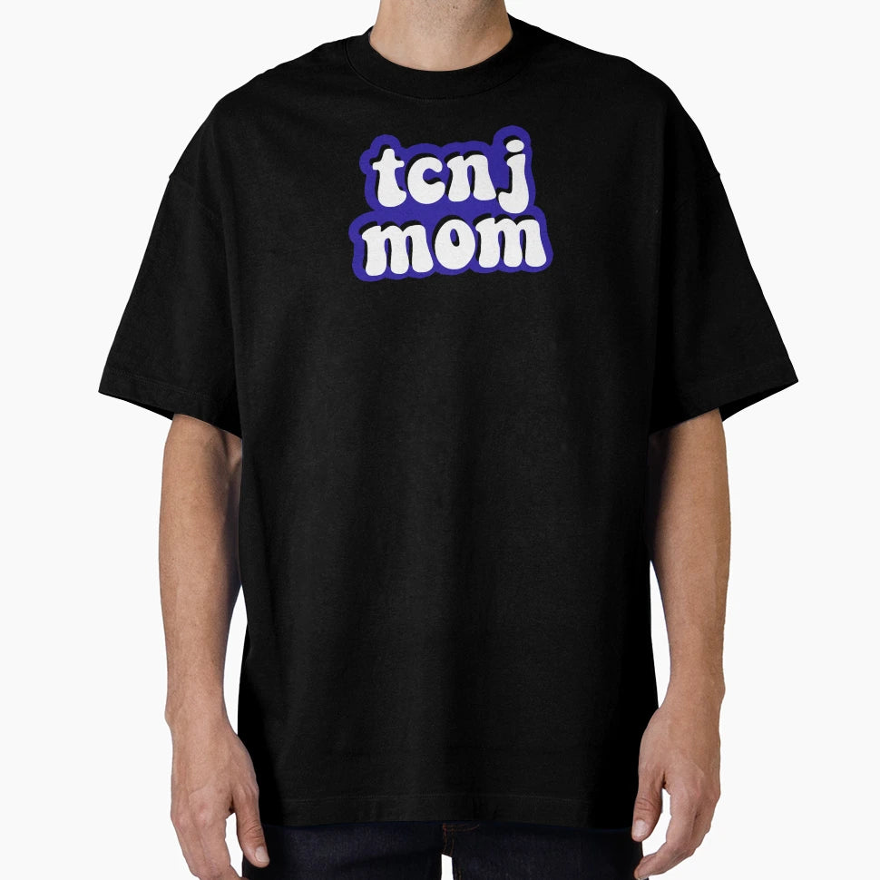 Tcnj Mom T-Shirt - Graphic Print Unisex - T-Shirt, Sweatshirt, Hoodie