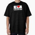 I Love Daddy T-Shirt - Fun Novelty Design for Adults - T-Shirt, Sweatshirt, Hoodie