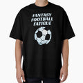 Fantasy Football Player Funny Fantasy T-Shirt - Novelty Apparel for Adults - T-Shirt, Sweatshirt, Hoodie