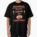 Sundays Are Jesus And Football T-Shirt - Minimalist Print Unisex - T-Shirt, Sweatshirt, Hoodie