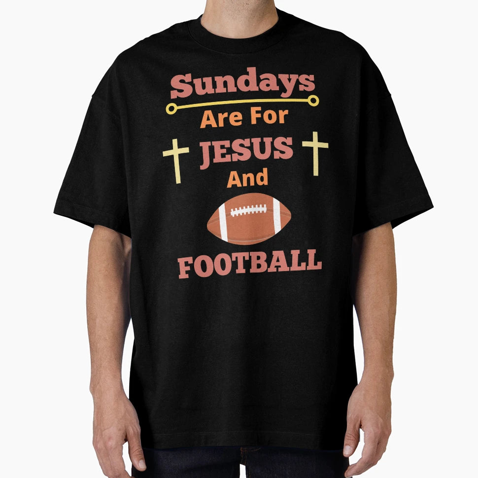 Sundays Are Jesus And Football T-Shirt - Minimalist Print Unisex - T-Shirt, Sweatshirt, Hoodie