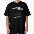 Football Calling T-Shirt - Unique Graphic Men Women - T-Shirt, Sweatshirt, Hoodie