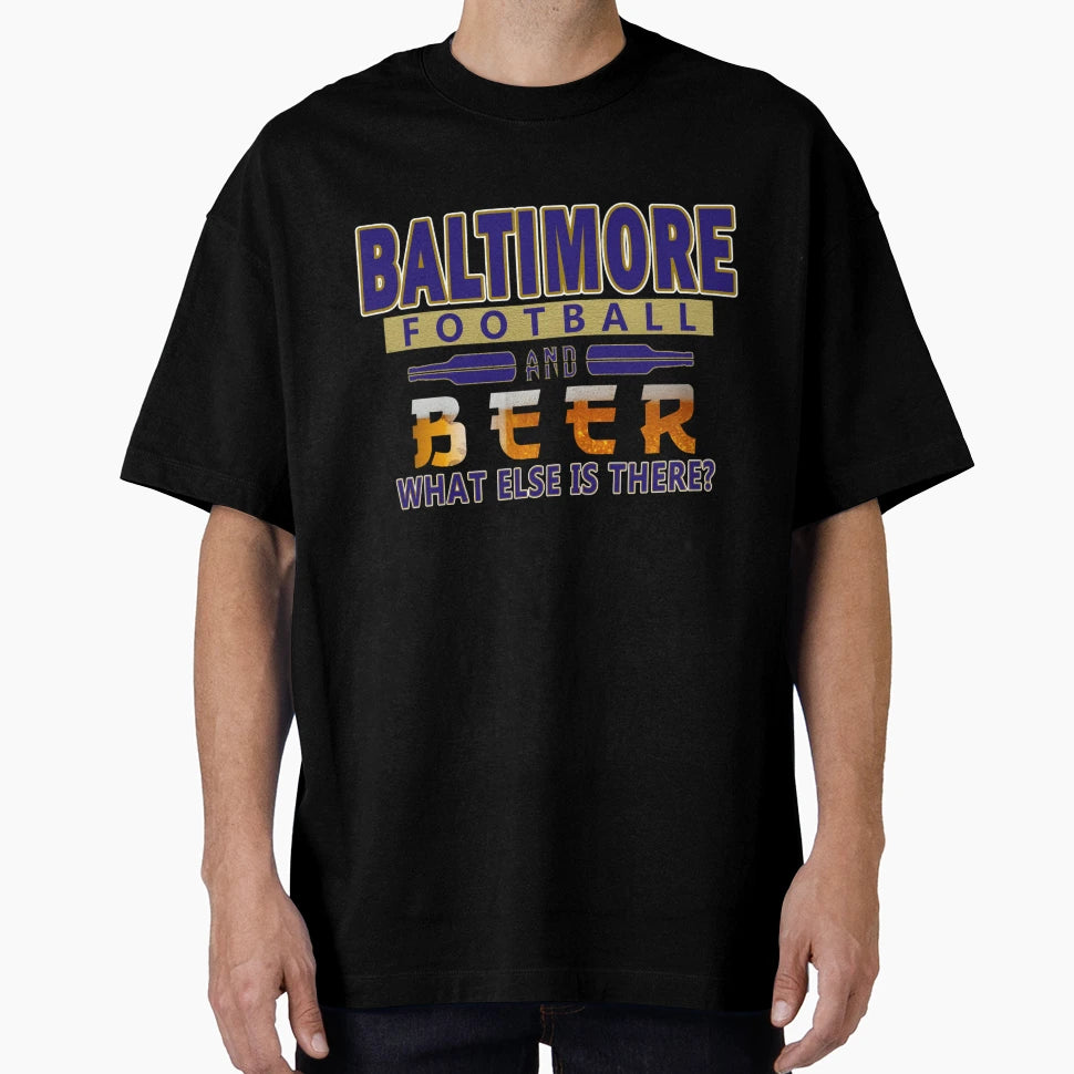 Baltimore Pro Football And Beer Funny T-Shirt - Trendy Graphic Men Women - T-Shirt, Sweatshirt, Hoodie