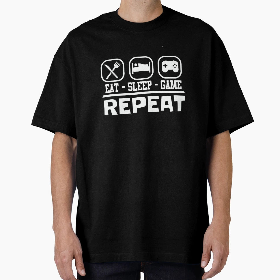 Eat Sleep Game Repeat T-Shirt - Fun Novelty Design Unisex - T-Shirt, Sweatshirt, Hoodie