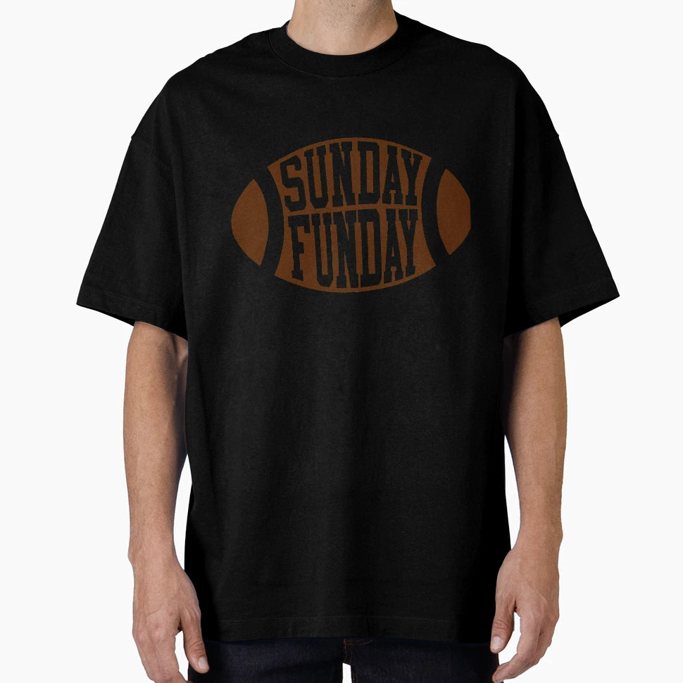 Sunday Funday T-Shirt - Streetwear Style Men Women - T-Shirt, Sweatshirt, Hoodie