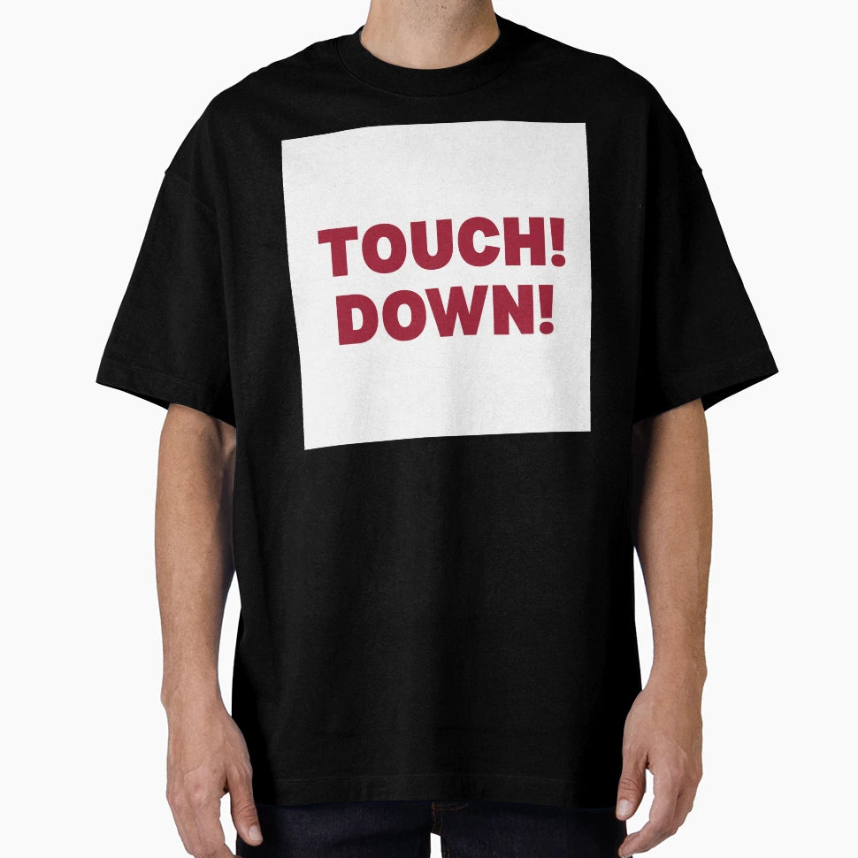 Touchdown T-Shirt - Trendy Graphic Men Women - T-Shirt, Sweatshirt, Hoodie