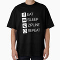 Eat Sleep Zipline Repeat White T-Shirt - Trendy Graphic Unisex - T-Shirt, Sweatshirt, Hoodie
