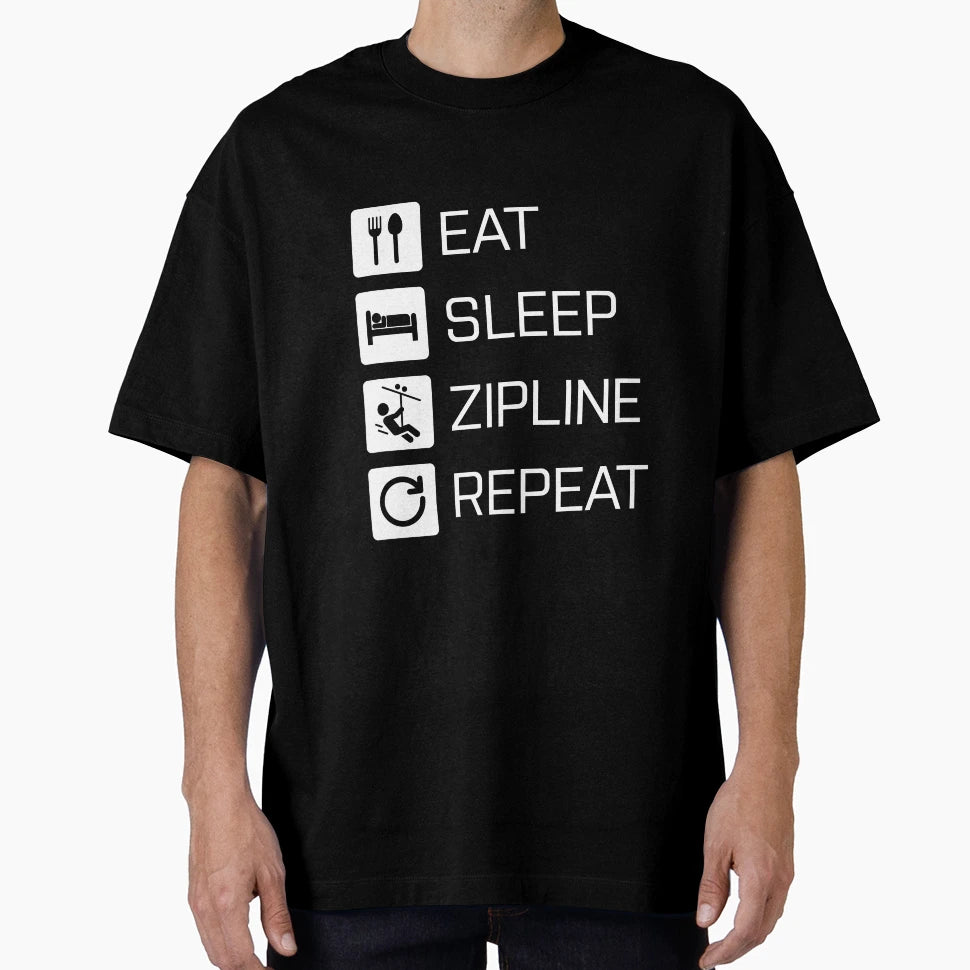 Eat Sleep Zipline Repeat White T-Shirt - Trendy Graphic Unisex - T-Shirt, Sweatshirt, Hoodie