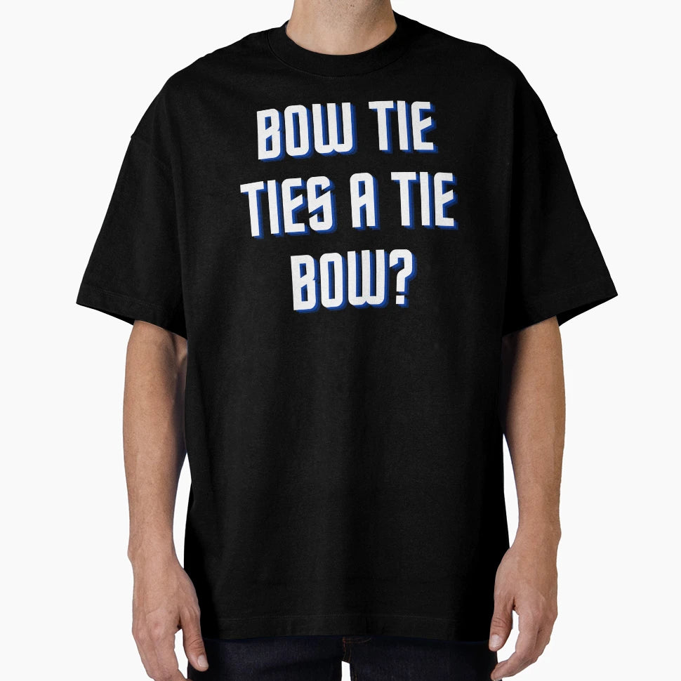 Bow Tie Ties Tie Bow T-Shirt - Fun Novelty Design Men Women - T-Shirt, Sweatshirt, Hoodie