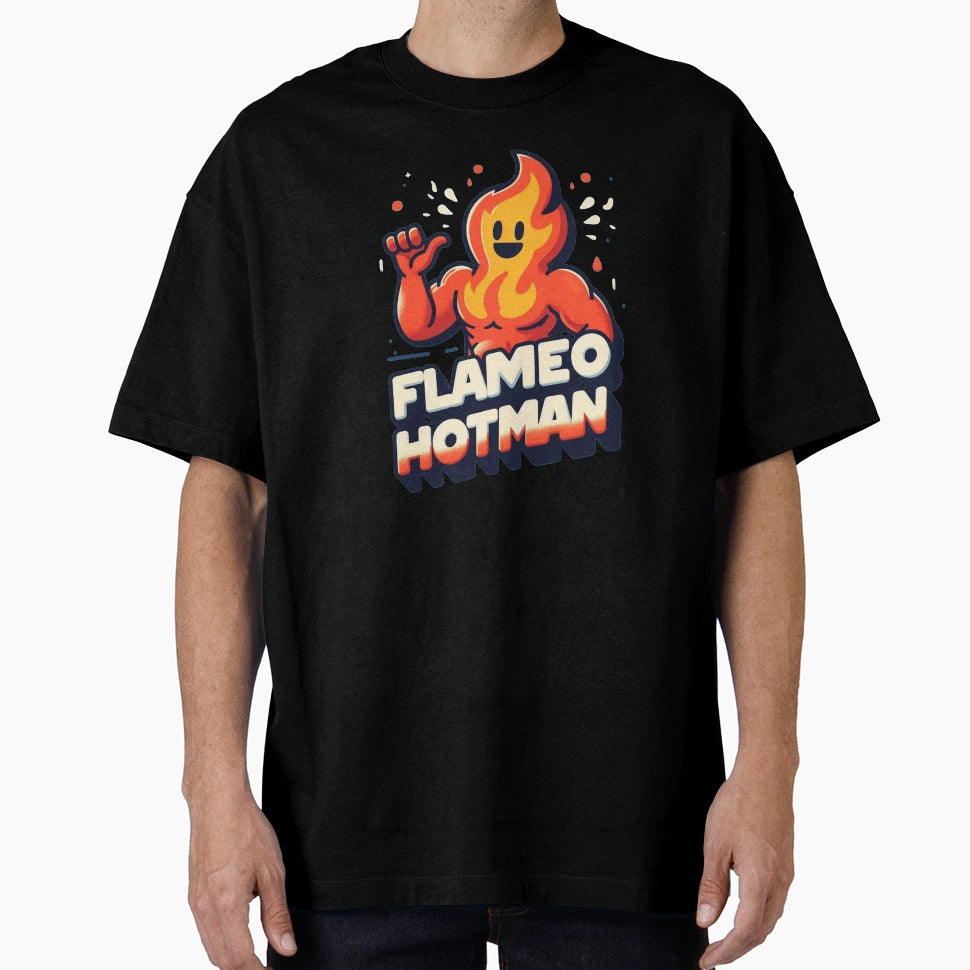 Flameo Hotman T-Shirt - Aesthetic Graphic Men Women - T-Shirt, Sweatshirt, Hoodie