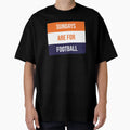 Sundays Are Football T-Shirt - Custom Art Print for Adults - T-Shirt, Sweatshirt, Hoodie