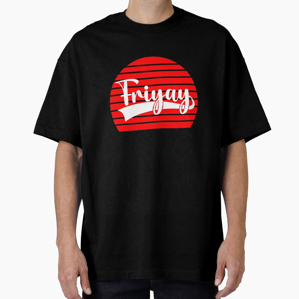 Friday Weekend Best Day Friyay T-Shirt - Novelty Apparel for Adults - T-Shirt, Sweatshirt, Hoodie