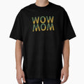 Wow Mom Dog T-Shirt - Aesthetic Graphic for Adults - T-Shirt, Sweatshirt, Hoodie