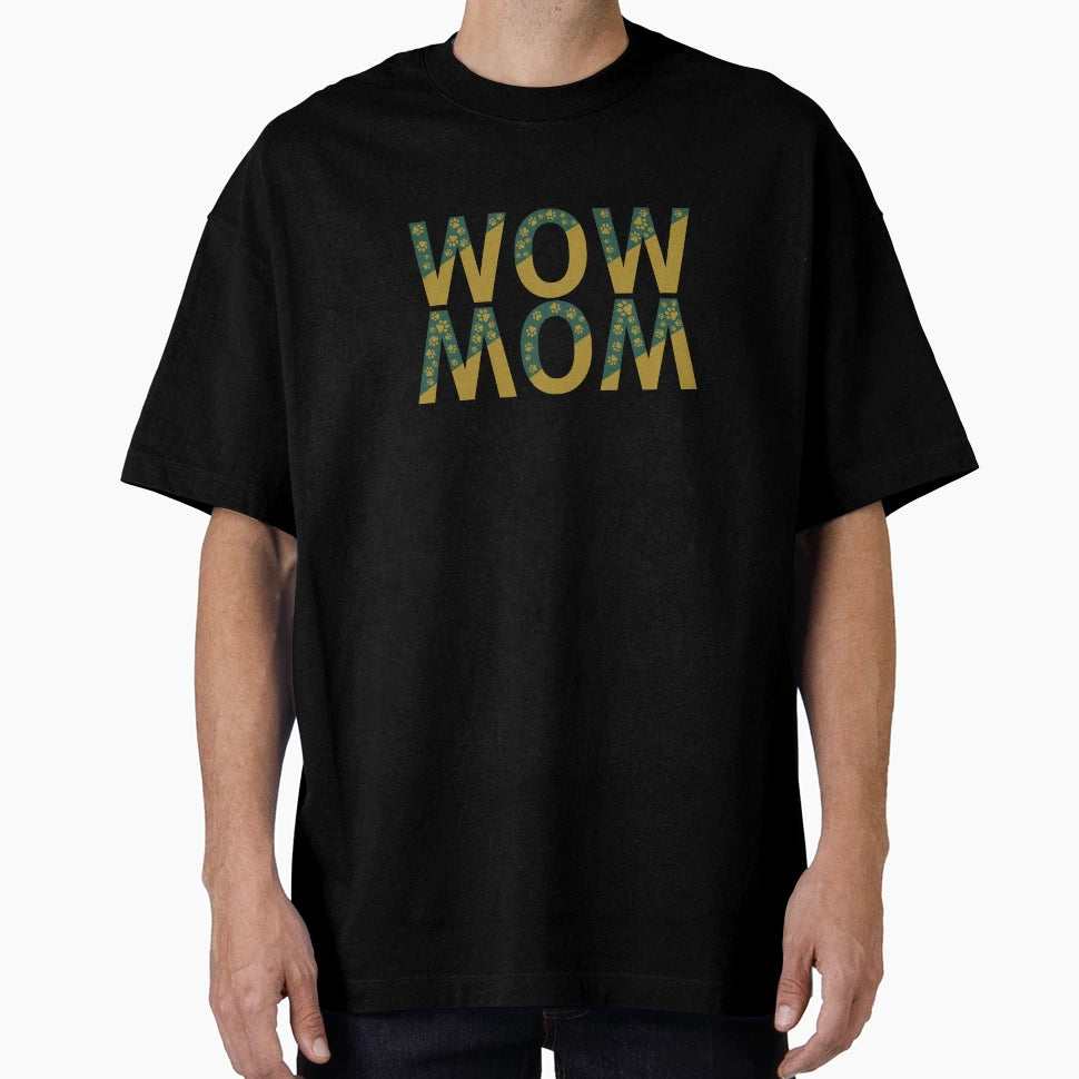 Wow Mom Dog T-Shirt - Aesthetic Graphic for Adults - T-Shirt, Sweatshirt, Hoodie