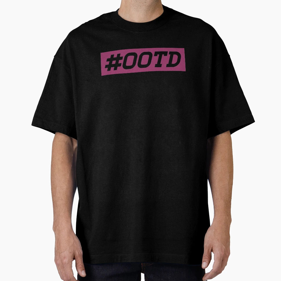 Ootd T-Shirt - Graphic Print Men Women - T-Shirt, Sweatshirt, Hoodie