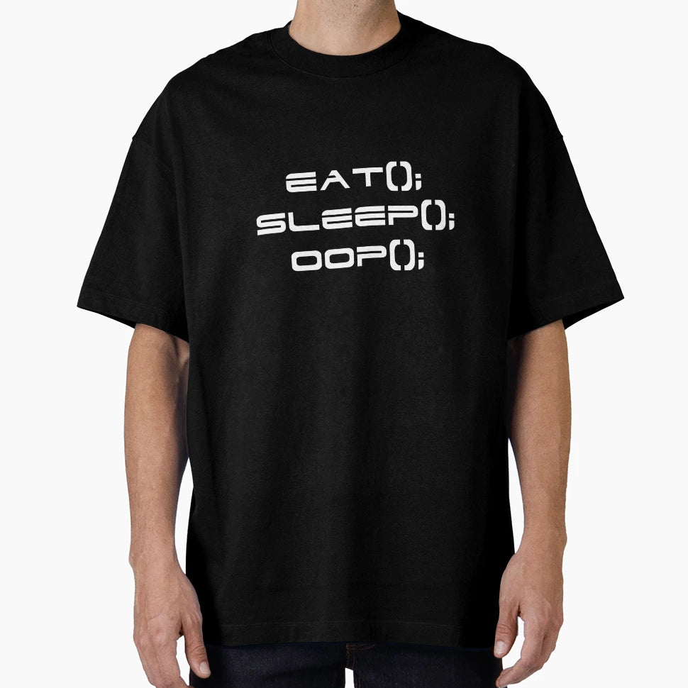 Eat Sleep Oop T-Shirt - Trendy Graphic Men Women - T-Shirt, Sweatshirt, Hoodie