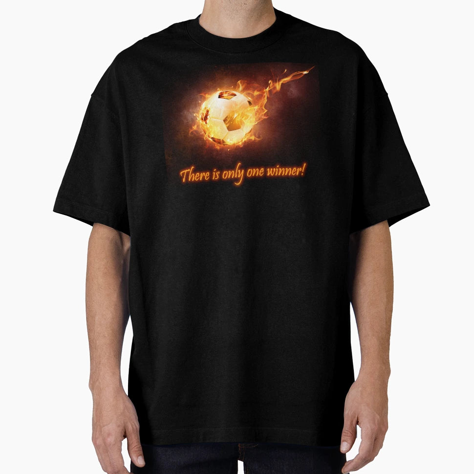 I Love Football There Is Only One Winner T-Shirt - Graphic Print Unisex - T-Shirt, Sweatshirt, Hoodie