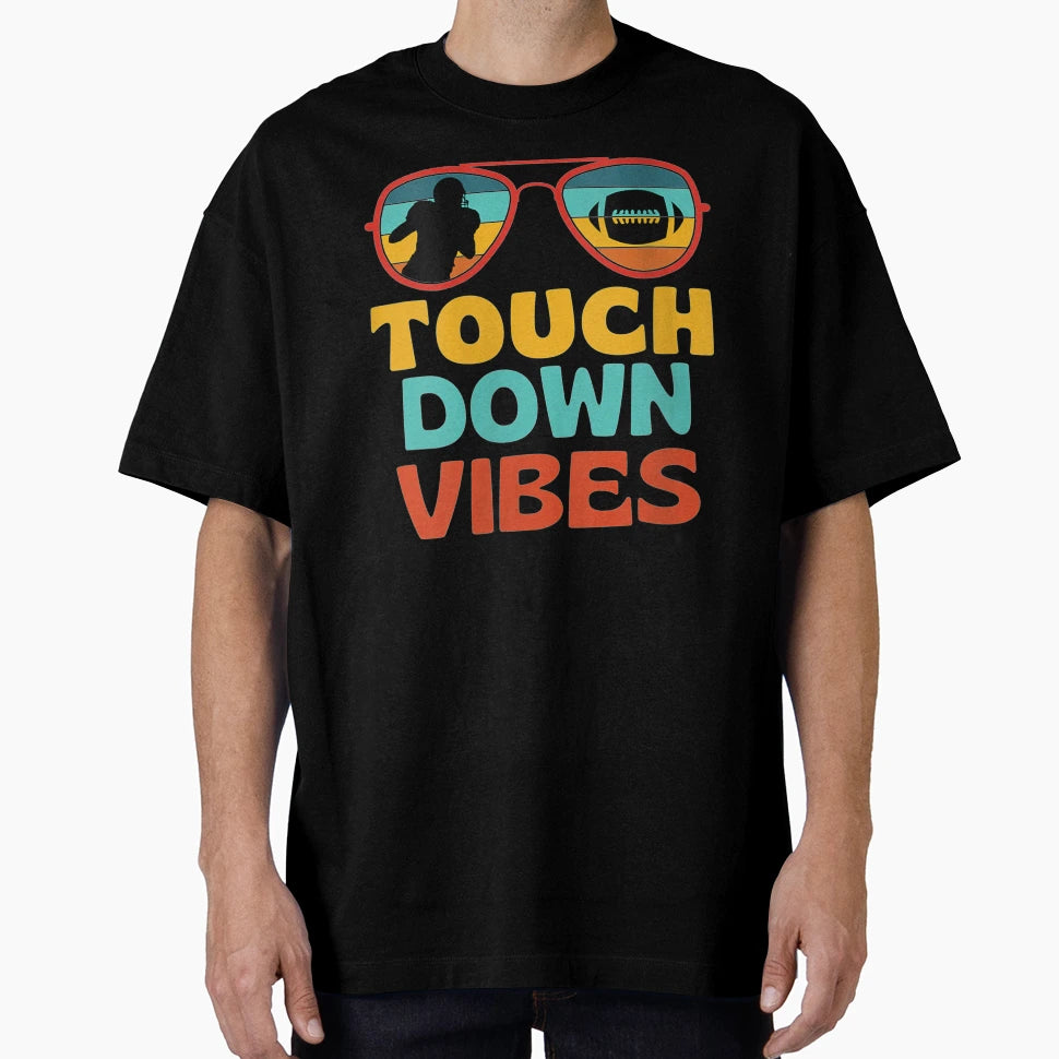 Womens Football Touchdown Vibes T-Shirt - Casual Everyday Wear Men Women - T-Shirt, Sweatshirt, Hoodie