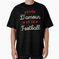 Live Love And Football Sport T-Shirt - Custom Art Print for Adults - T-Shirt, Sweatshirt, Hoodie