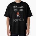 Sundays Are Football T-Shirt - Aesthetic Graphic Unisex - T-Shirt, Sweatshirt, Hoodie