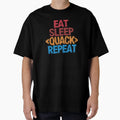 Eat Sleep Quack Repeat Funny Colors T-Shirt - Trendy Graphic for Adults - T-Shirt, Sweatshirt, Hoodie