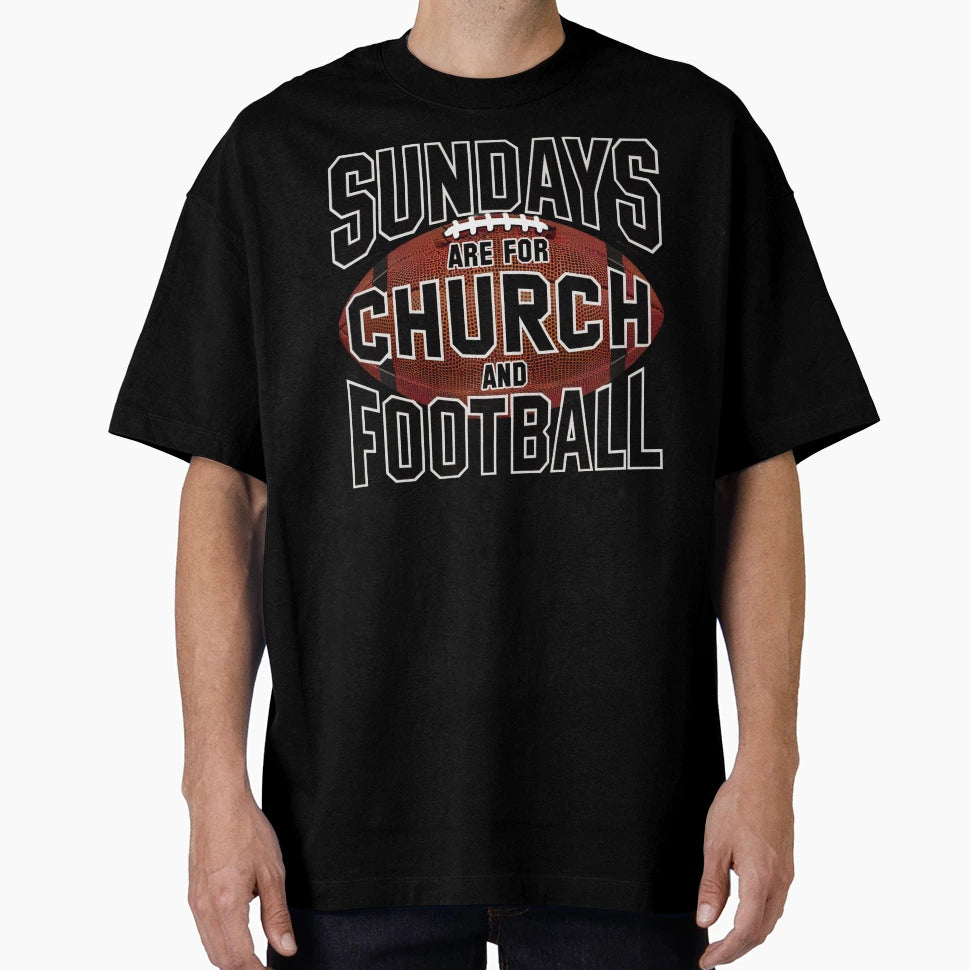 Sundays Church And Football Christian T-Shirt - Unique Graphic for Adults - T-Shirt, Sweatshirt, Hoodie