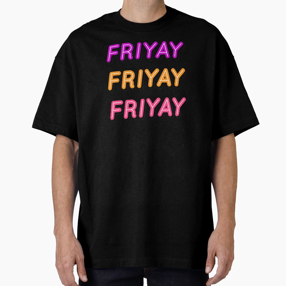 Friyay T-Shirt - Custom Art Print Men Women - T-Shirt, Sweatshirt, Hoodie