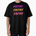 Friyay T-Shirt - Custom Art Print Men Women - T-Shirt, Sweatshirt, Hoodie