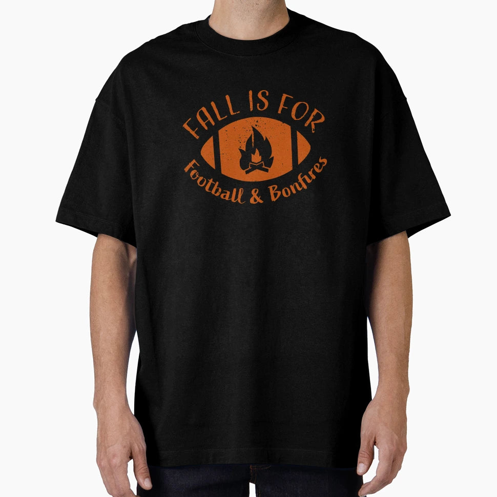 Fall Is Football Bonfires T-Shirt - Aesthetic Graphic Men Women - T-Shirt, Sweatshirt, Hoodie
