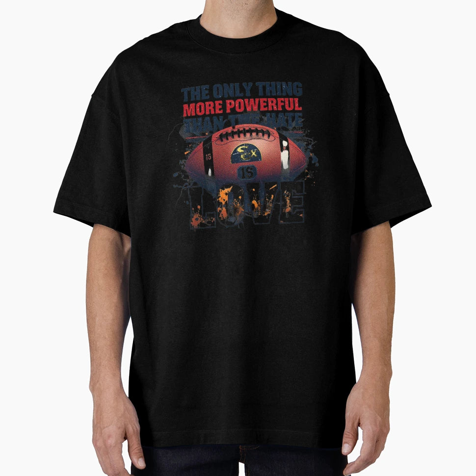 Only Thing More Powerful Than Hate Is T-Shirt - Graphic Print Men Women - T-Shirt, Sweatshirt, Hoodie