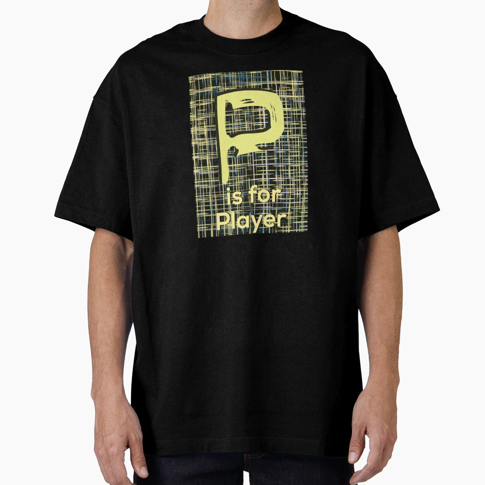 P Is Player Yellow Letter P Black And T-Shirt - Trendy Graphic for Adults - T-Shirt, Sweatshirt, Hoodie
