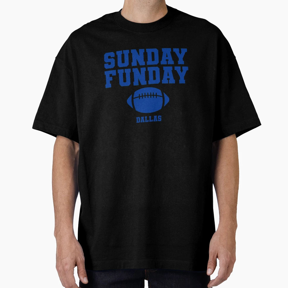 Sunday Funday Football Dallas T-Shirt - Aesthetic Graphic Unisex - T-Shirt, Sweatshirt, Hoodie
