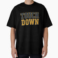 Touch Down T-Shirt - Unique Graphic Unisex - T-Shirt, Sweatshirt, Hoodie