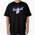 Touchdown Football American Football T-Shirt - Graphic Print Men Women - T-Shirt, Sweatshirt, Hoodie