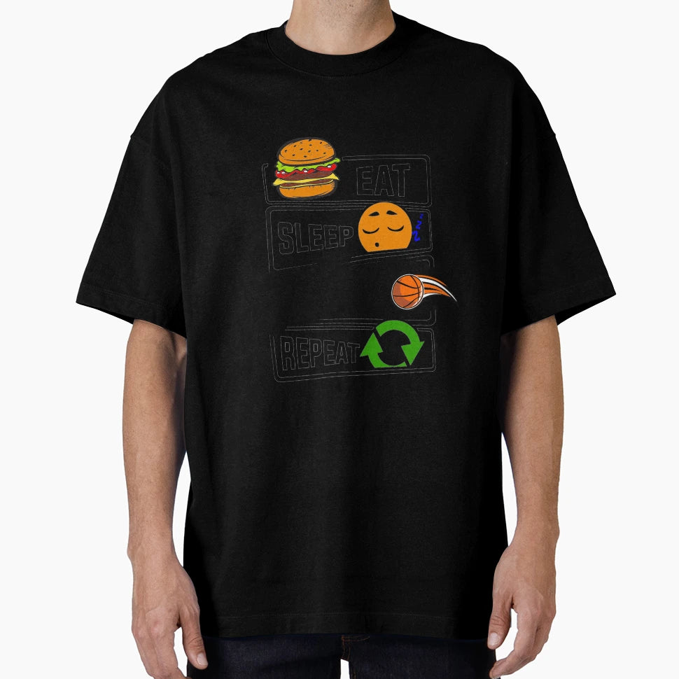 Funny Eat Sleep Basketball Repeat T-Shirt - Streetwear Style Unisex - T-Shirt, Sweatshirt, Hoodie