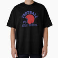 Football High School T-Shirt - Streetwear Style for Adults - T-Shirt, Sweatshirt, Hoodie