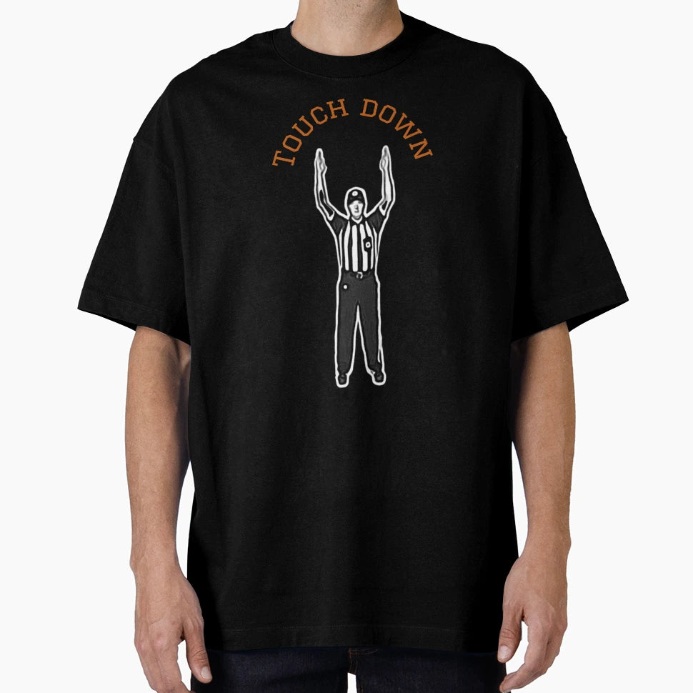Touch Down Football T-Shirt - Aesthetic Graphic for Adults - T-Shirt, Sweatshirt, Hoodie