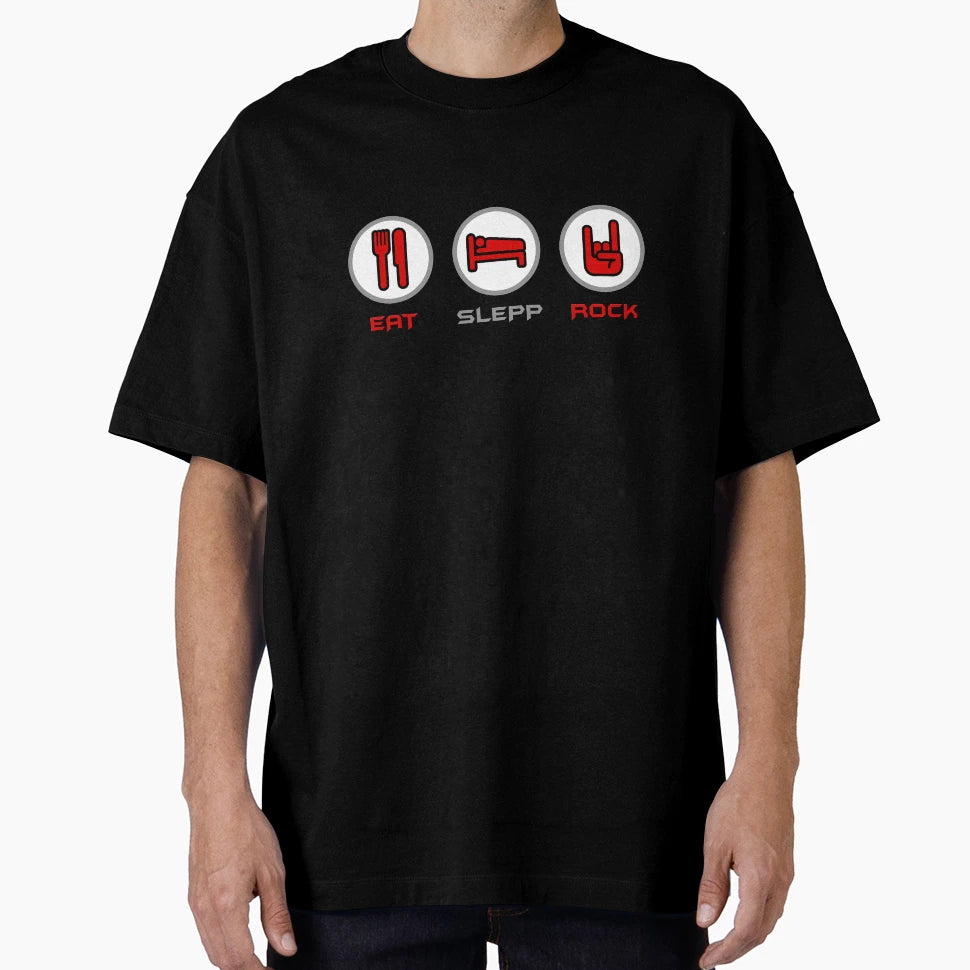 Eat Sleep And Rock T-Shirt - Novelty Apparel Unisex - T-Shirt, Sweatshirt, Hoodie