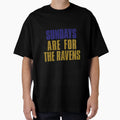 Sundays Are Ravens Baltimore Football T-Shirt - Novelty Apparel Men Women - T-Shirt, Sweatshirt, Hoodie