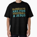 Sundays Are Football And Jesus T-Shirt - Custom Art Print Unisex - T-Shirt, Sweatshirt, Hoodie