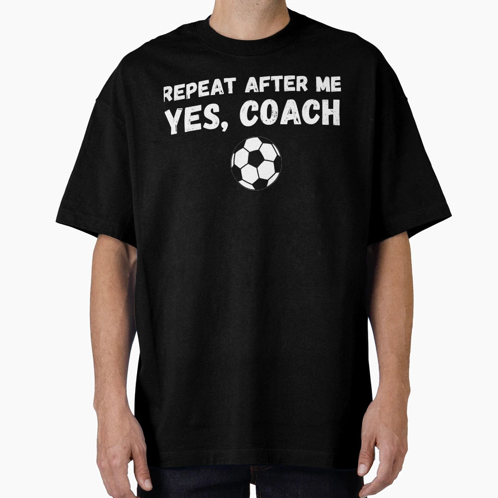 Funny Soccer Player Coach Gift Repeat T-Shirt - Trendy Graphic Unisex - T-Shirt, Sweatshirt, Hoodie