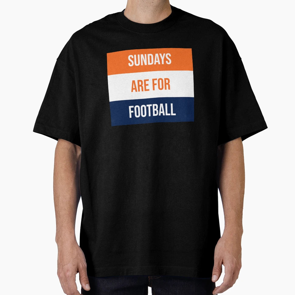 Sundays Are Football T-Shirt - Casual Everyday Wear for Adults - T-Shirt, Sweatshirt, Hoodie