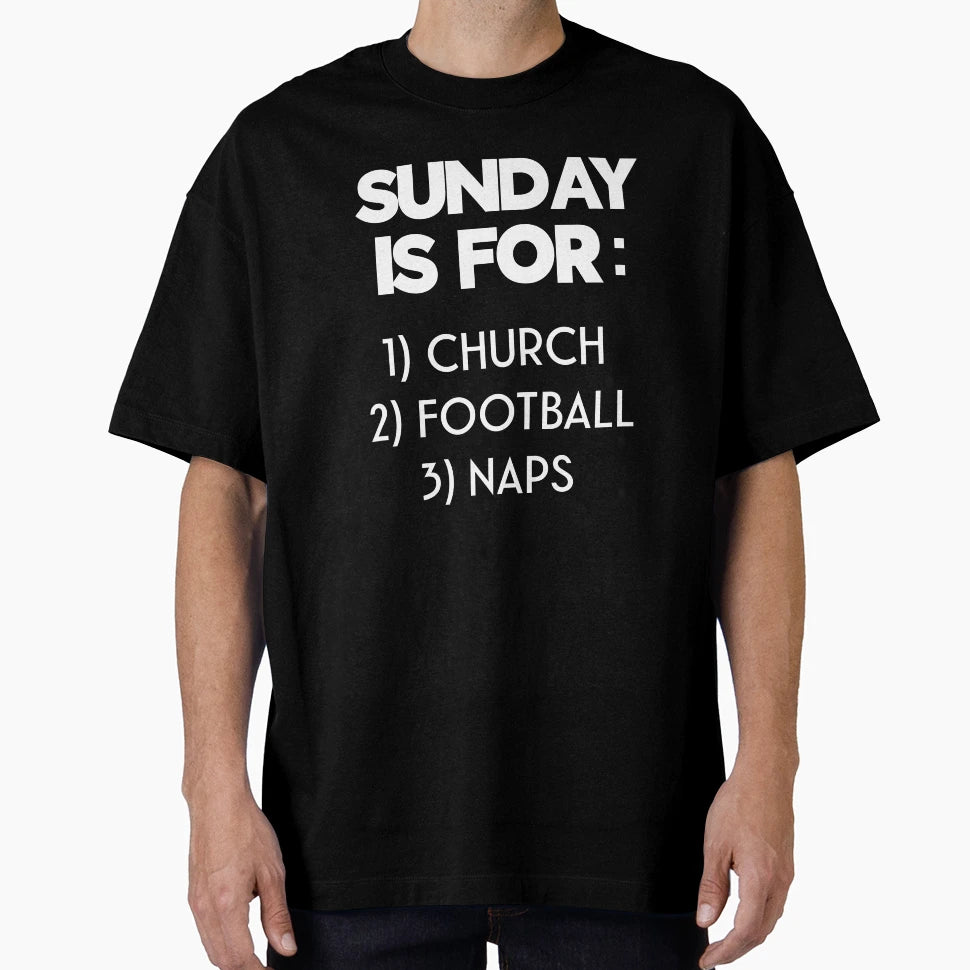 Sunday Church Football Nap Funny T-Shirt - Graphic Print Men Women - T-Shirt, Sweatshirt, Hoodie