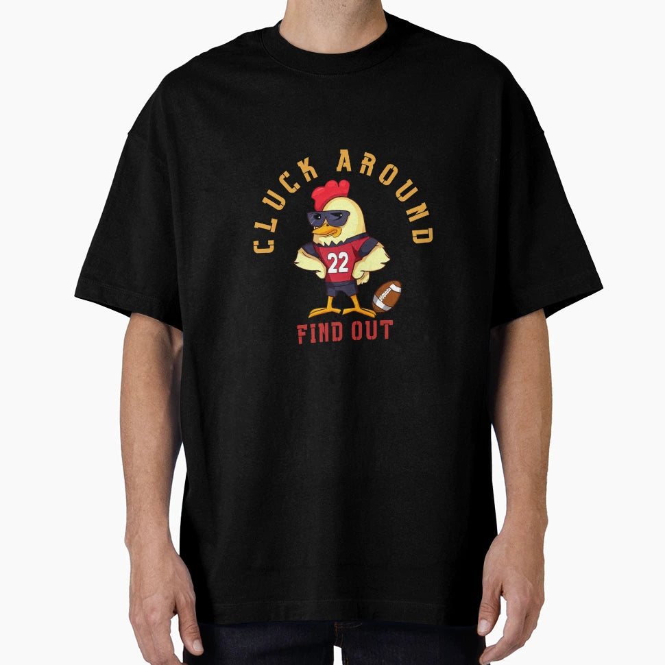 Cluck Around Find Out World Chicken T-Shirt - Minimalist Print for Adults - T-Shirt, Sweatshirt, Hoodie
