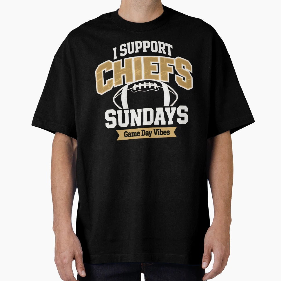 I Support Chiefs Sundays Game Day T-Shirt - Custom Art Print Men Women - T-Shirt, Sweatshirt, Hoodie