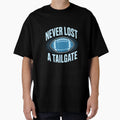 Never Lost Tailgate Funny Football Game Day T-Shirt - Unique Graphic Unisex - T-Shirt, Sweatshirt, Hoodie