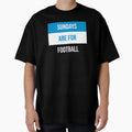 Sundays Are Football T-Shirt - Minimalist Print Unisex - T-Shirt, Sweatshirt, Hoodie