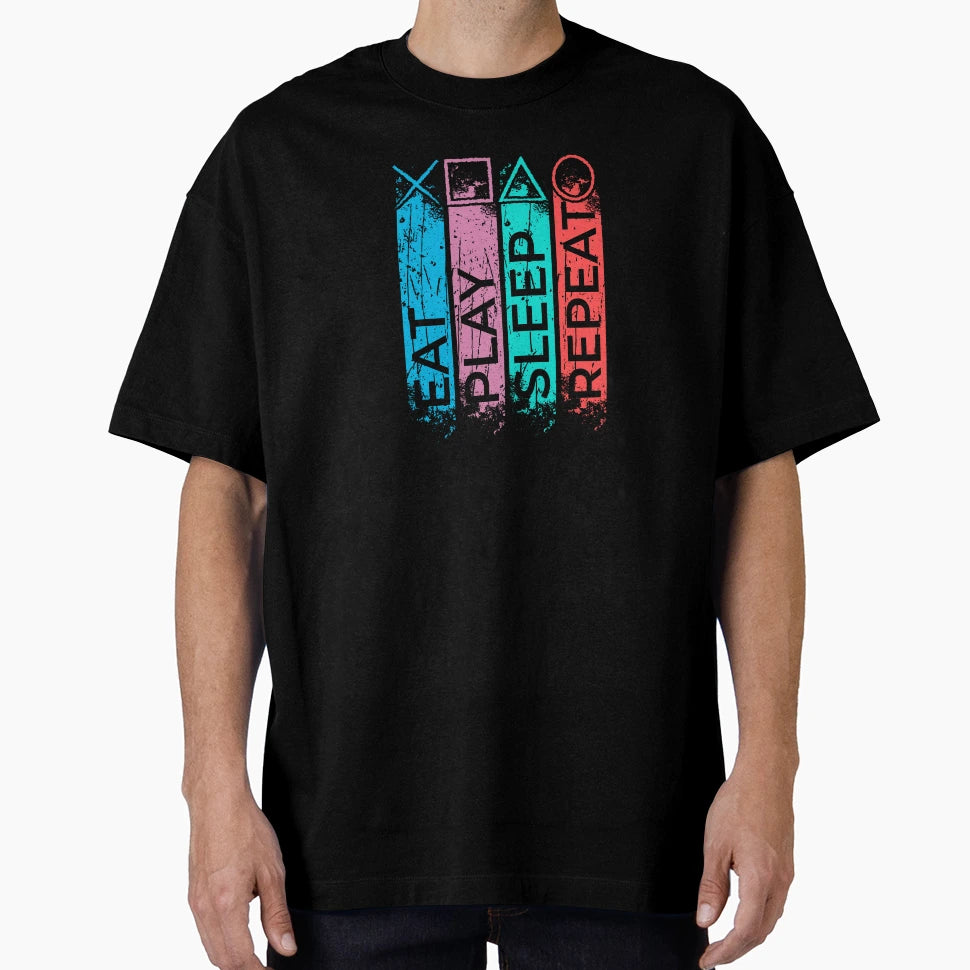 Eat Play Sleep Repeat All Video Gamers T-Shirt - Fun Novelty Design Unisex - T-Shirt, Sweatshirt, Hoodie